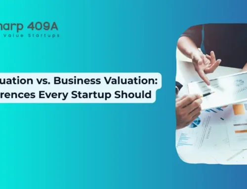 409A Valuation vs. Business Valuation: Key Differences Every Startup Should Know