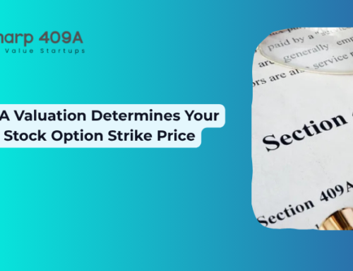 How 409A Valuation Determines Your Startup’s Stock Option Strike Price