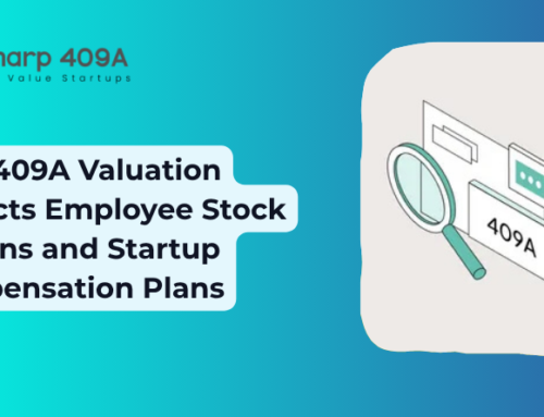 How 409A Valuation Impacts Employee Stock Options and Startup Compensation Plans