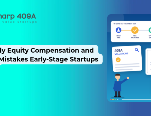 7 Costly Equity Compensation and 409A Mistakes Early-Stage Startups Make