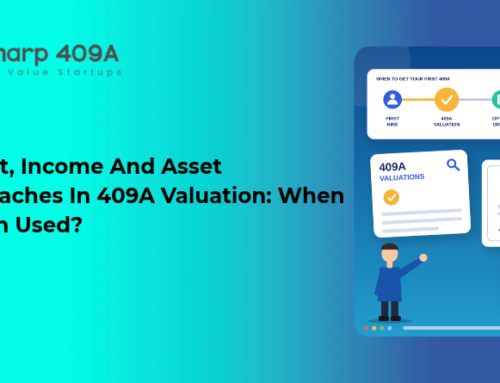 Market, Income And Asset Approaches In 409A Valuation: When Is Each Used?