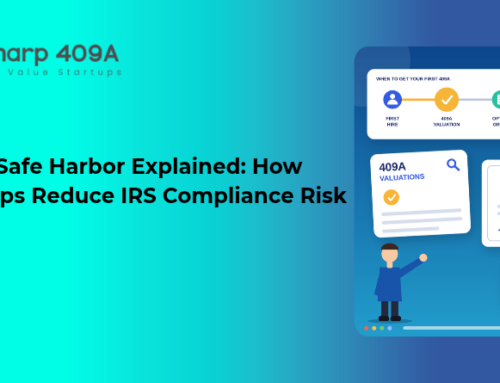 409A Safe Harbor Explained: How Startups Reduce IRS Compliance Risk