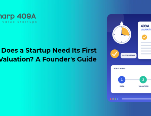 When Does a Startup Need Its First 409A Valuation? A Founder’s Guide